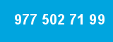 977 502 71 99